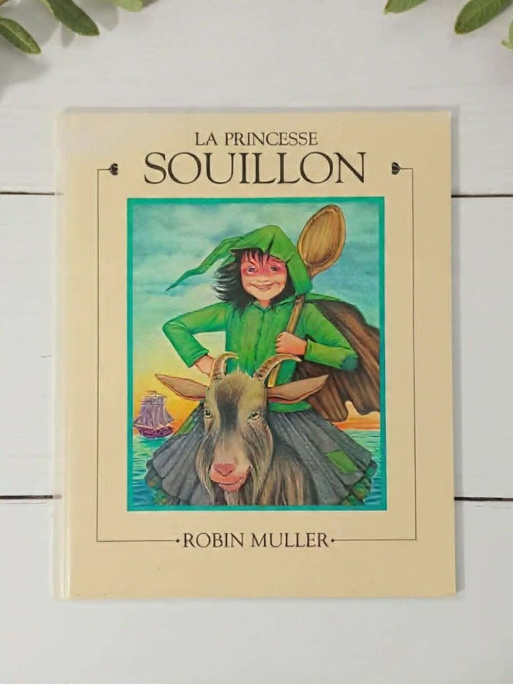 La Princesse Souillon (Tatterhood) Robin Muller 1984 French Children's Book